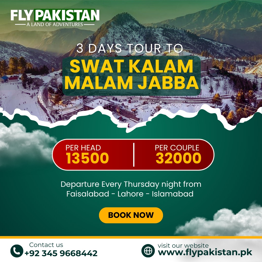 Book Deal 3 Days Tour To Swat Kalam Malam Jabba Weekly Tour